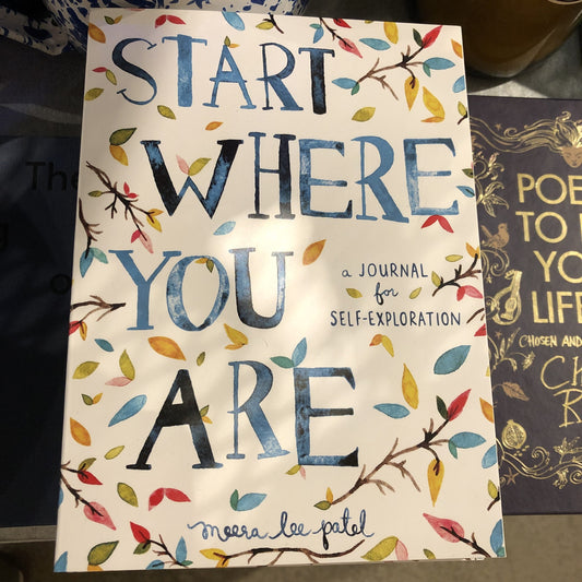 Start Where You Are Journal