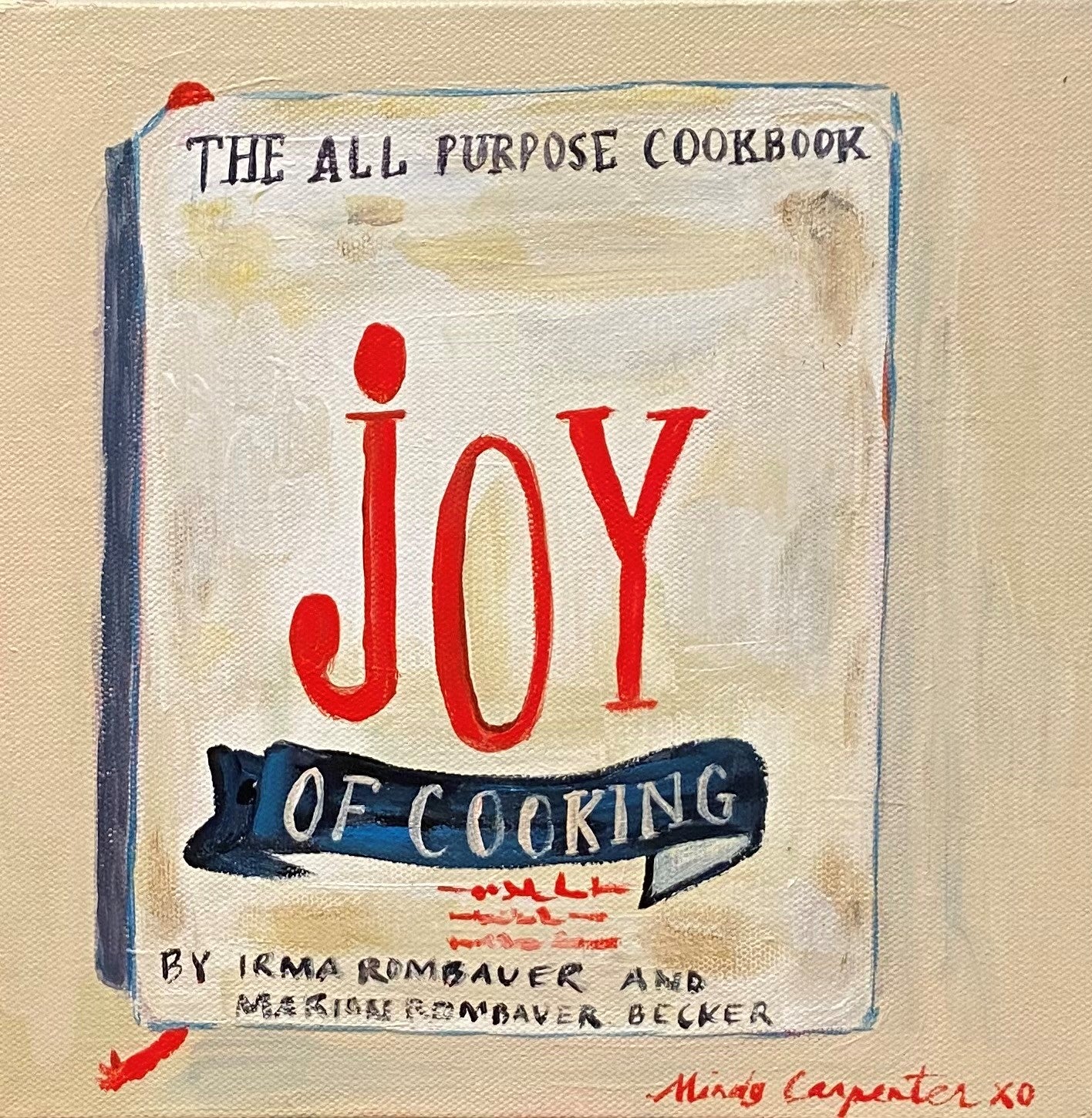 Red & White Joy of Cooking by Mindy Carpenter