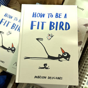 How to be a Fit Bird