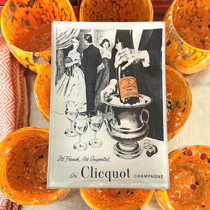 It's Clicquot Tray