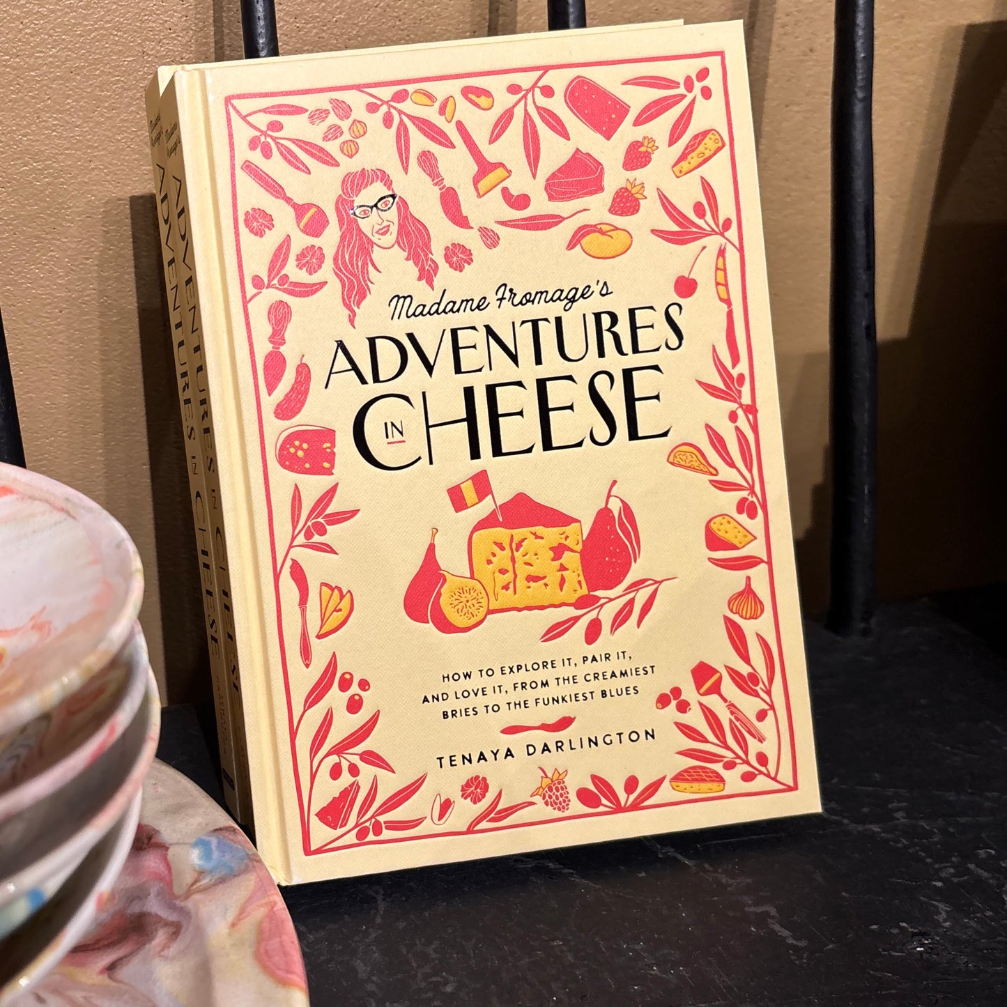 Madame Fromage’s Adventures in Cheese
