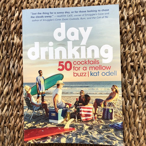 Day Drinking: 50 Cocktails