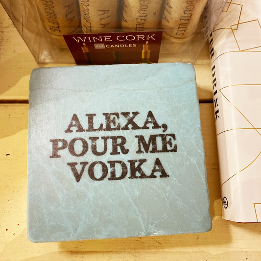 Alexa Pour Me Vodka Marble Coaster