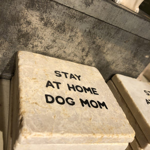 Stay at Home Dog Mom Marble Coaster
